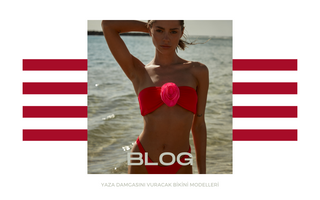 Yaza Damgasını Vuracak Bikini Modelleri